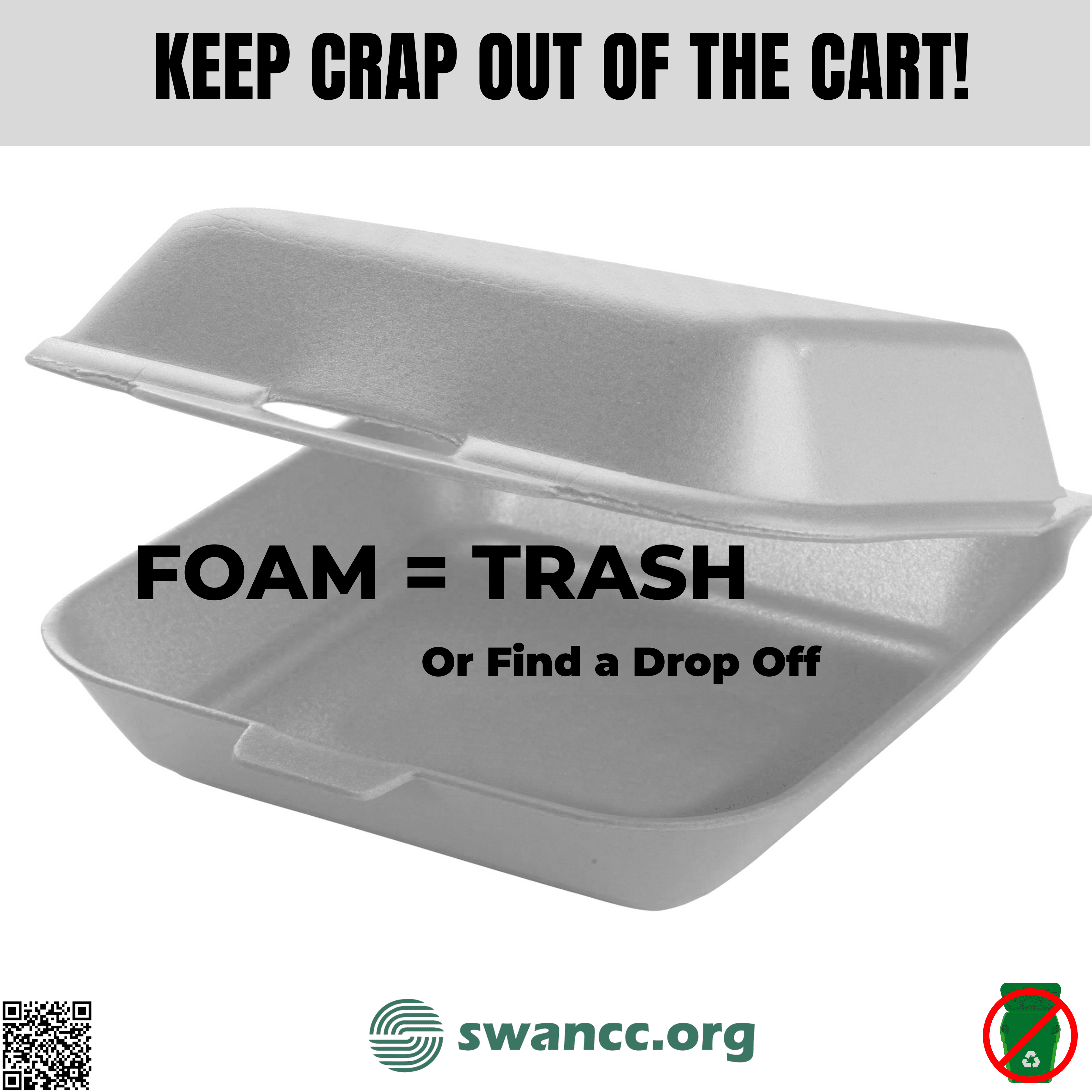 Styrofoam = Trash or Find A Drop Off