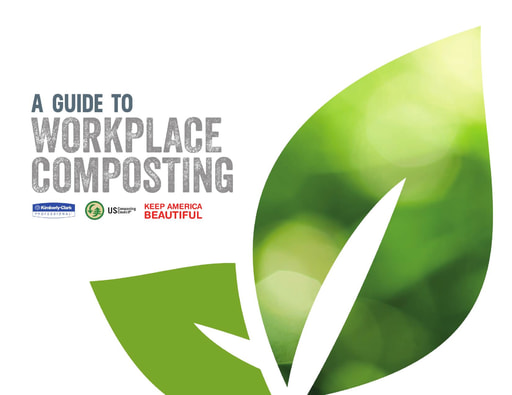 A Guide to Workplace Composting, US Composting Council